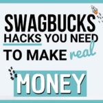 8 Swagbucks Hacks To Maximise Your Earnings