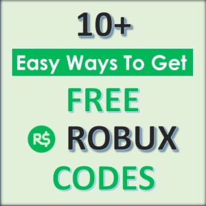 Read more about the article 10+ Brilliant Ways To Get Free Robux Codes